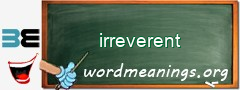 WordMeaning blackboard for irreverent